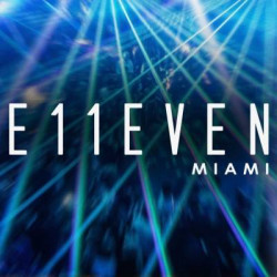 The E11EVEN MIAMI Ultraclub Experience